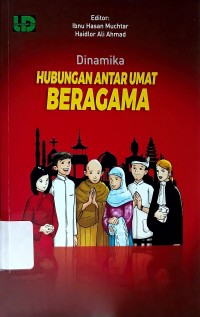 Dinamika Hubungan Antar Umat Beragama