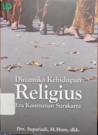 Dinamika Kehidupan Religius Era Kasunanan Surakarta