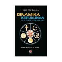 Dinamika Kerukunan Antar Umat Beragama: Konflik, Rekonsiliasi, dan Harmoni