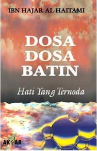 Dosa-Dosa Batin : Hati Yang Ternoda