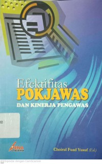 Efektifitas Pokjawas dan Kinerja Pengawas