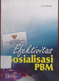 Efektivitas Sosialisasi PBM