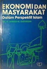 Ekonomi dan Masyarakat Dalam Perspektif Islam