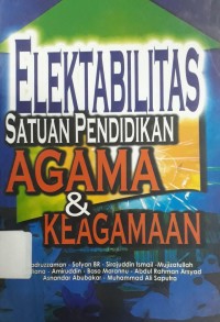 Elektabilitas Satuan Pendidikan dan Keagamaan