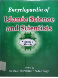 Encyclopaedia of Islamic Science and Scientists : Volume 3 Me-Sh
