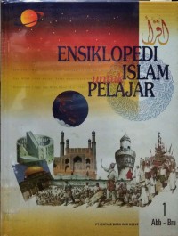 Ensiklopedi Islam untuk Pelajar Jilid 1 : Abb-Bru