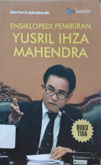 Ensiklopedi Pemikiran Yusril Ihza Mahendra Buku Tiga