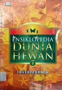 Ensiklopedia Dunia Hewan Jilid 7 : Invertebrata