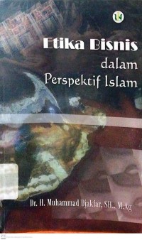 Etika Bisnis Dalam Perspektif Islam