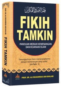 Fikih Tamkin: Panduan Meraih Kemenangan dan Kejayaan Islam
