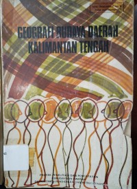 Geografi Budaya Daerah Kalimantan Tengah