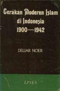 Gerakan Modern Islam Di Indonesia 1900-1942