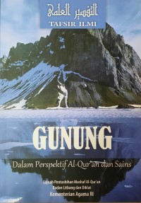 Gunung dalam Perspektif Al-Qur'an dan Sains : Tafsir Ilmi
