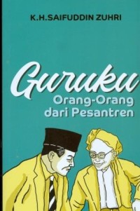 Guruku Orang-orang dari Pesantren