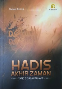 Hadis Akhir Zaman yang Disalahpahami