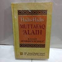 Hadis-Hadis Muttafaq'Alaih: Bagian Munakahat & Mu'amalat