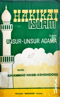 Hakikat Islam Dan Unsur-Unsur Agama