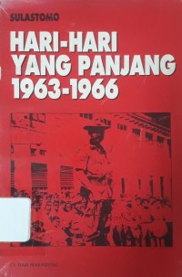 Hari-Hari Yang Panjang 1963-1966