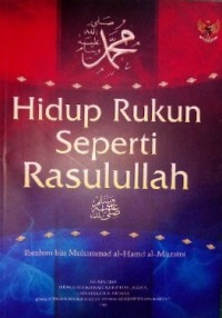 Hidup Rukun seperti Rasulullah