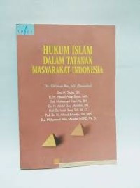 Hukum Islam Dalam Tatanan Masyarakat Indonesia