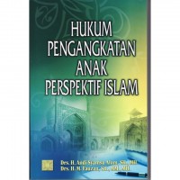 Hukum Pengangkatan Anak Perspektif Islam