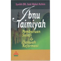 Ibnu Taimiyah: Pembaruan Salafi & Dakwah Reformasi