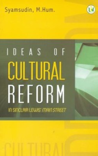Ideas of Cultural Reform Insclait Lewis Main Street