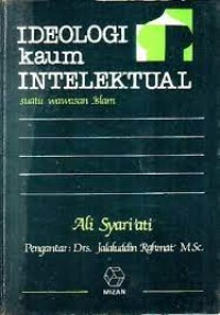 Ideologi Kaum Intelektual: Suatu Wawasan Islam