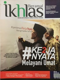 Ikhlas Beramal Edisi 99 Juli-Desember 2016