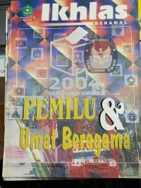 Ikhlas Beramal Nomor 31, Tahun VII April 2004