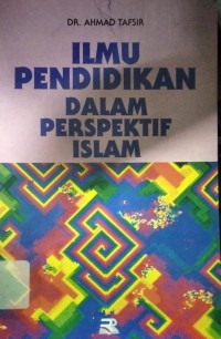 Ilmu Pendidikan Dalam Perspektif Islam