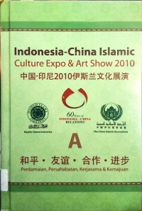 Indonesia-China Islamic Culture Expo & Art Show 2010 (A)