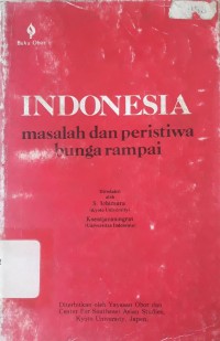 Indonesia: Masalah Dan Peristiwa Bunga Rampai