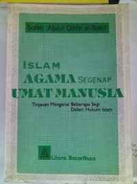 Islam Agama Segenap Umat Manusia : Tinjauan Mengenai Beberapa Segi Dalam Hukum Islam