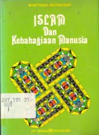 Islam dan Kebahagiaan Manusia