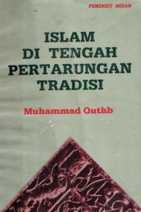 Islam Di Tengah Peraturan Tradisi