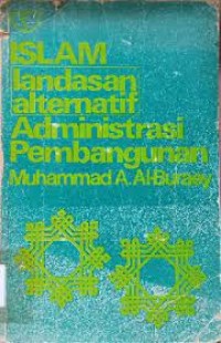 Islam Landasan Alternatif Administrasi Pembangunan