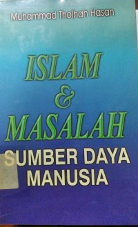 Islam & Masalah Sumber Daya Manusia