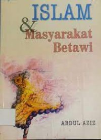 Islam dan Masyarakat Betawi