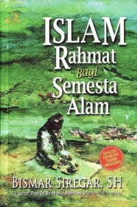 Islam Rahmat Bagi Semesta Alam