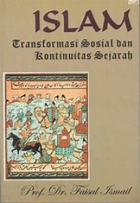 Islam Transformasi Sosial dan Kontinuitas Sejarah