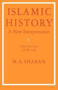 Islamic history : a new interpretation 1