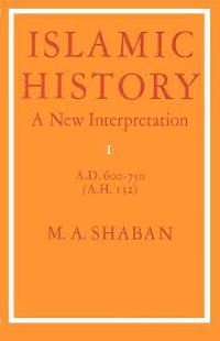 Islamic history : a new interpretation 1