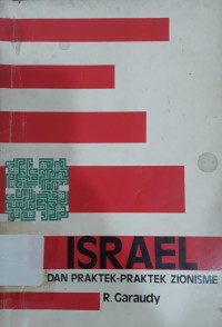 Israel Dan Praktek-Praktek Zionisme