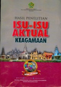 Isu- Isu Aktual Keagamaan : Hasil Penelitian