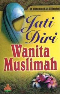 Jati Diri Wanita Muslimah