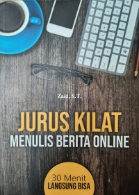 Jurus Kilat Menulis Berita Online