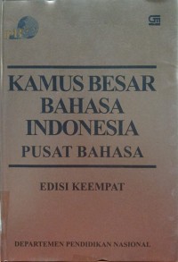 Kamus Besar Bahasa Indonesia (Edisi Keempat)