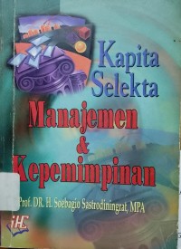 Kapita Selekta Manajemen & Kepemimpinan