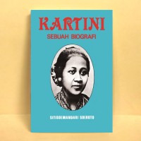 Kartini : Sebuah Biografi